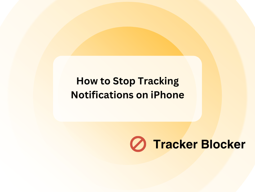 How to Stop Tracking Notifications on iPhone
