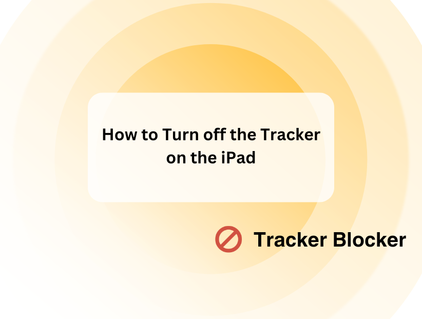 How to Turn off the Tracker on the iPad