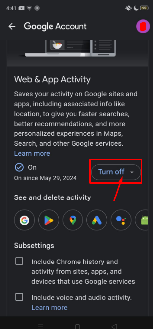 Press the button to put an end to Web & App Activity
