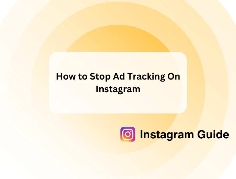 How to Stop Ad Tracking On Instagram