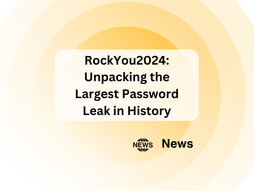 RockYou2024: Unpacking the Largest Password Leak in History