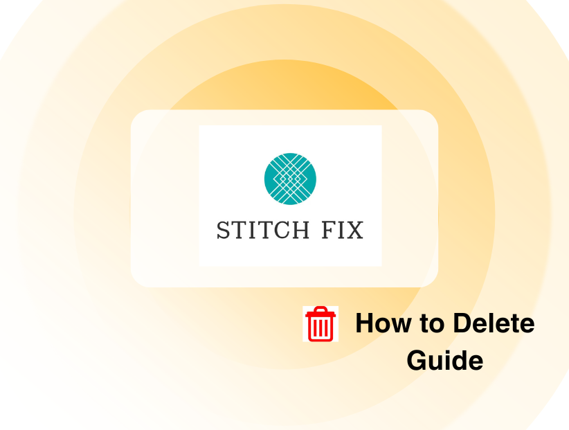 Delete a Stitch Fix Account