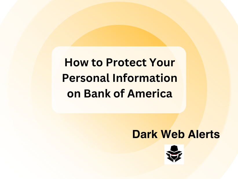 How to Protect Your Personal Information on Bank of America