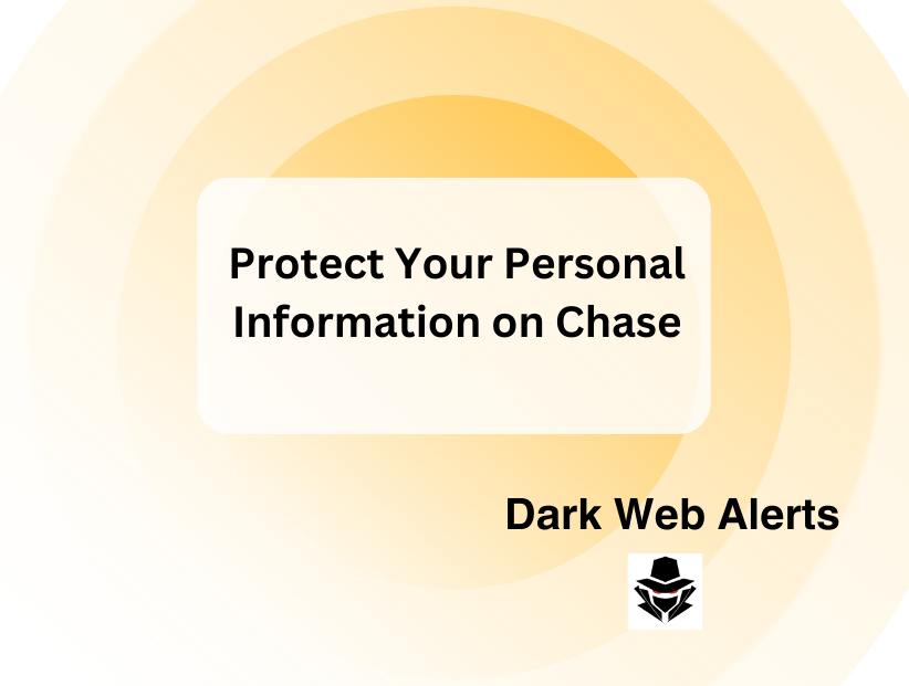 How to Protect Your Personal Information on Chase