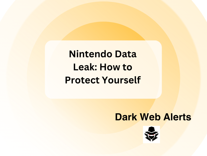 nintendo data leak: How to protect yourself