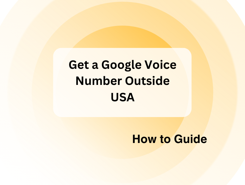 How to Get a Google Voice Number Outside the US - PurePrivacy