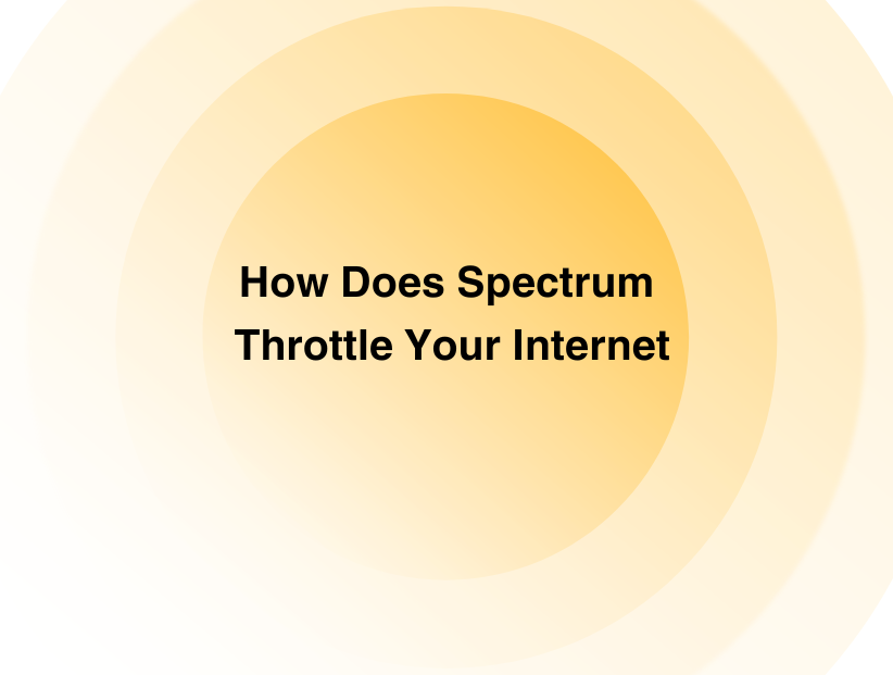 How Does Spectrum Throttle Your Internet