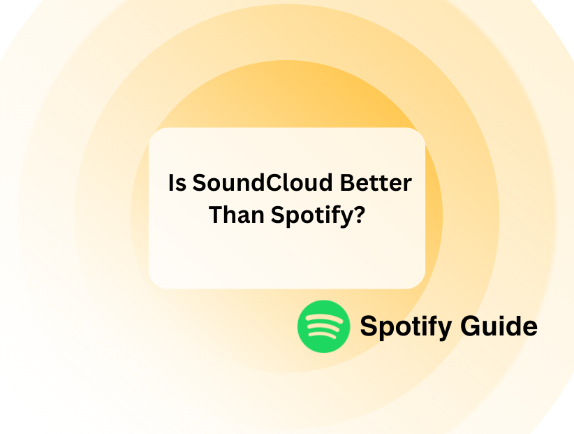 Is SoundCloud Better Than Spotify