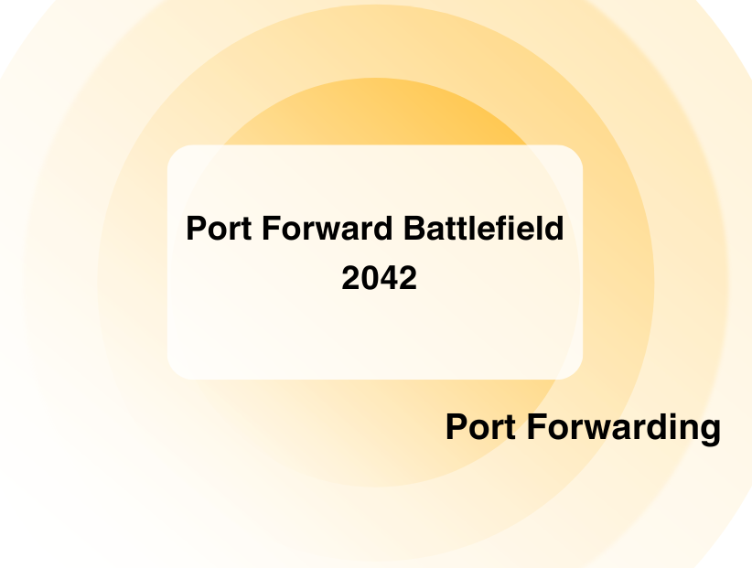 Port Forward Battlefield 2042