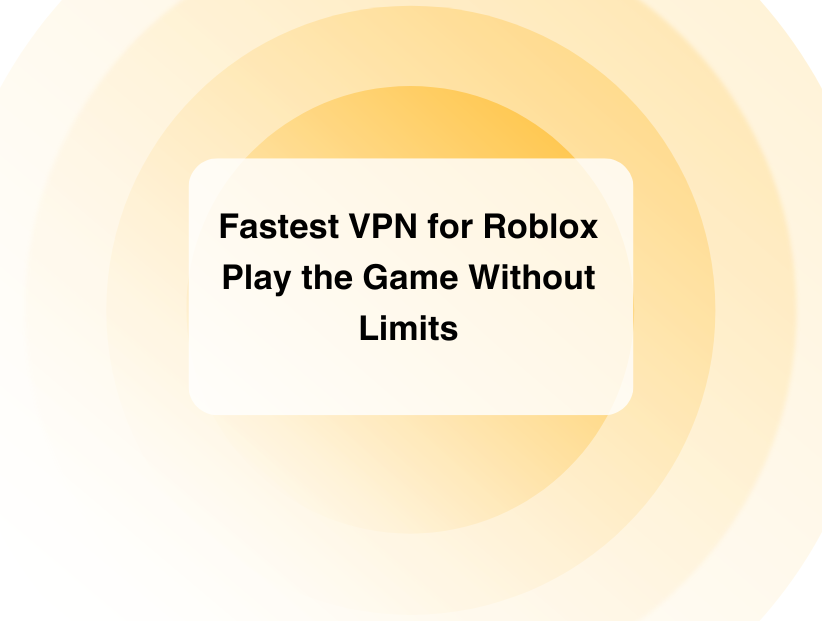 VPN for Roblox